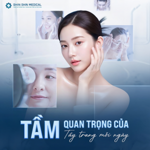 Tầm Quan Trọng Của Việc Tẩy Trang Mỗi Ngày: Bước Đệm Bắt Buộc Cho Làn Da Hoàn Hảo